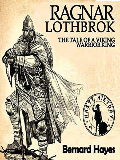 Title details for Ragnar Lothbrok by Bernard Hayes - Wait list